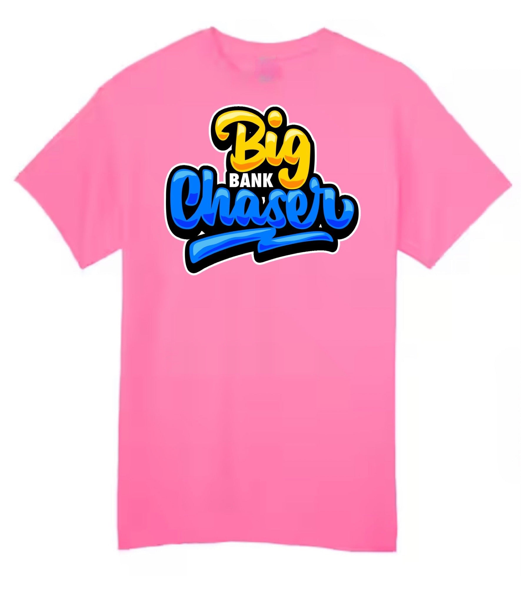 Bigbankchaser Safety Pink Tshirts